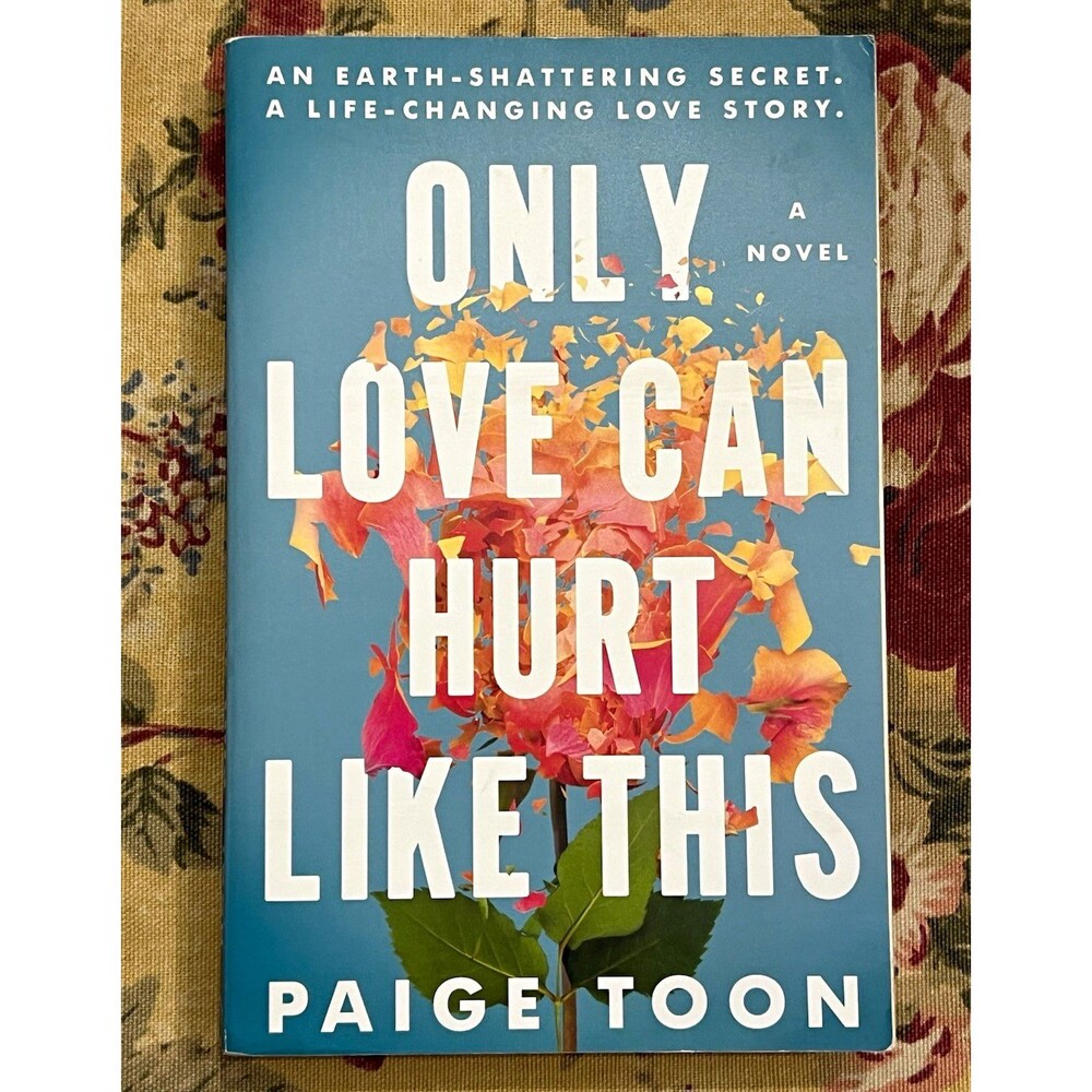Paige Toon Only Love Can Hurt Like This Paperback Romance Novel